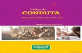 Código de CONDUTA - unimedpoa.com.br · Porto Alegre, por intermédio do Canal de Conduta. • Implantar uma cultura que gere a observância deste Código de Conduta, incentivando