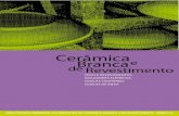 Cerâmica Brancae de - CETESBcetesb.sp.gov.br/.../wp-content/uploads/sites/20/2013/11/ceramica.pdf · branca e de revestimento - sÉrie p+l Este Guia foi desenvolvido para levar até
