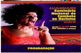 seminario antirracismo 2016 programacao - Início - CNTE · Etnicorraciais e para o Ensino de História e Cultura ... de Estudos e Defesa do Negro do Pará, no início da década