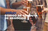 CÓDIGO DE CONDUTA DE NEGÓCIOS - ambev.com.br³digo-de... · A Ambev acredita na concorrência leal e, por isso, a Gente Ambev deve conhecer e entender como a legislação concorrencial