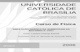 UNIVERSIDADE CATÓLICA DE BRASÍLIA - ucb.brº2006... · 0 LUCIANO CHEMP RACHID SIMULAÇÃO GRÁFICA DA QUIMIOTAXIA DA BACTÉRIA E. COLI Trabalho de Conclusão de Curso orientado