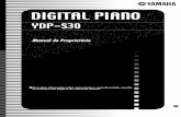 DIGITAL PIANO - Yamaha Corporation · YDP-S30 Manual do Proprietário 5 Bem-vindo Obrigado por comprar um Piano Digital Yamaha! Recomendamos que você leia este manual atentamente
