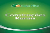 Soja Plus editado - ABIOVE · 4 1. Introdução O objetivo desta cartilha é orientar o produtor rural quanto à legislação e cuidados que devem ser respeitados para as construções