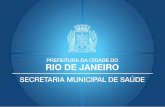 AUTODECLARAÇÃO - CARIOCA DIGITAL … · PREFEITURA DO RIO DE JANEIRO | SECRETARIA MUNICIPAL DE SAÚDE LICENCIAMENTO SANITÁRIO POR AUTODECLARAÇÃO ONLINE Sistema de Vigilância