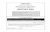 para todas as versões do ROTAX 912 - CAVU - … Sistema de lubrificação ..... 9 – 3 9.4) Sistema elétrico ..... 9 – 4 9.5) Caixa de redução ..... 9 – 5 ... ou outras que