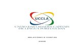 Informação escrita sobre as actividades da UCCLA – Janeiro ... · UCCLA Relatório e Contas 2008 3 A acção de formação envolveu um trabalho prévio de investigação e desenvolveu