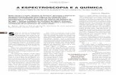 A espectroscopia e a química: da descoberta de novos ...webeduc.mec.gov.br/portaldoprofessor/quimica/sbq/QNEsc03/historia.pdf · Figura 2: O espectroscópio de Bunsen e Kirchhoff.