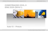 CONSTRUÇÃO CIVIL II ENG 2333 (2016/1) - Professorprofessor.pucgoias.edu.br/SiteDocente/admin/arquivosUpload/17310... · Solventes e diluentes mais usados: • Água • Hidrocarbonetos
