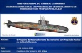 Assunto: O Programa de Desenvolvimento de Submarino com ... · naval composta de submarinos convencionais e de submarinos com propulsão nuclear. ... Contrato 2 – Submarino com