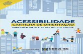 Diretoria 2018 Comissão de Acessibilidade do CREA-SC em 2018 · 5. Cartilha de Acessibilidade CREA-SC. 4. Cartilha de Acessibilidade CREA-SC. Diretoria 2018. Eng. Agr. Ari Geraldo