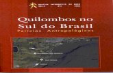 Quilombos no Sul do Brasil - Núcleo de Estudos de ...nuer.ufsc.br/files/2014/04/k-kmympneoan_boletim_inf_nuer__3_part1.pdf · É desta tradição que emergem os pareceres e perícias