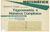 Trigonometria e Nºs Complexos (mat.absolutamente.net) · 9 ACTIVIDADES COMENTADAS TRIGONOMETRIA O terceiro tema do programa do 12º ano completa o estudo da trigonometria, iniciado