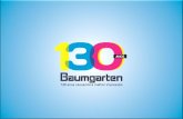 A EMPRESA · futuro parque gráfico da Baumgarten Início do processo de consolidação da Baumgarten como empresa única Março 2009: ... COSMÉTICOS . FARMA . LUBRIFICANTES, PEÇAS,