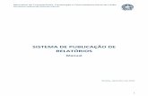 SISTEMA DE PUBLICAÇÃO DE RELATÓRIOSwiki.cgu.gov.br/wiki/images/9/90/Manual_Modulo_Publicacao... · regionais da CGU, permite o cadastramento de um novo relatório para início