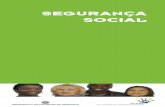 Seg Social final - acidi.gov.pt.s3.amazonaws.comacidi.gov.pt.s3.amazonaws.com/docs/Publicacoes/brochport/Seg... · • A vinculação ao sistema de segurança social; • A atribuição