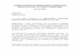 CONSTITUIÇÃO DA ASSOCIAÇÃO ANGOLANA …aadmangola.org/files/26-09-2016--NOVO-E-C-PIA-FINAL-11-2016... · ESTATUTO DA ASSOCIAÇÃO ANGOLANA ESPECIALIZADA DE DIREITO MARÍTIMO CAPITULO