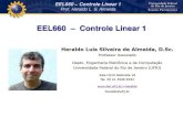 EEL660 Controle Linear 1 - del.ufrj.brheraldo/ECA609_Slides_01_SistemasDeControle.pdf · EEL660 –Controle Linear 1 Prof. Heraldo L. S. Almeida Controlador (ou Compensador) é o