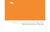 ELEVADORES - Arquitetura, Construção e Engenharia ... · • Sistema de elevação por fuso de rosca inﬁ nita equipado com duas porcas de segurança, eliminando portanto o risco