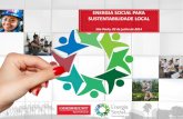 ENERGIA SOCIAL PARA SUSTENTABILIDADE LOCAL · com estratégia focada nas pessoas, competitividade e sustentabilidade. 15 mil Integrantes Polo Goiás ... focado na articulação política