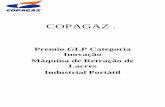 COPAGAZ - gasescombustiveis.com.brgasescombustiveis.com.br/premioglp/cases_2012/Maquina%20de%20retra... · • A Anluz: Especializada na área de projetos termodinâmicos, resistências