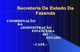 Secretaria De Estado Da Fazenda - fazenda.pr.gov.br · LEI ORÇAMENTÁRIA LOA Compreende : o orçamento fiscal referente aos Poderes do Estado, seus Fundos, Órgãos e Entidades da