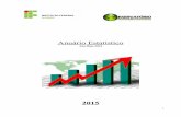 Anuário Estatístico - Ifal Instituto Federal de Alagoas · As estatísticas sobre a estrutura do Instituto Federal de Alagoas – IFAL constituem um tipo especial de informação