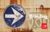 GLOSSÁRIO ESSENCIAL DE Branding 8. Marco ... - aba.com.br · A ABA – Associação Brasileira de Anunciantes reúne as trezentas maiores empresas anunciantes do país, que representam