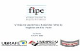 O Impacto Econômico e Social das Feiras de Negócios em São ... fipe.pdf · Para o sucesso da atividade turística – e do setor de Feiras de Negócios - e sua organização e
