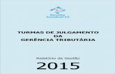 Relatório de Gestão 2015 - Secretaria de Estado da ...internet.sefaz.es.gov.br/informacoes/getri/arquivos/... · Antônio Carlos de Oliveira Júnior Herval José Borini Cezarino