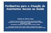 Parâmetros para a Atuação de Assistentes Sociais na Saúde · Serviço Social no processo de admissão, internação e alta hospitalar no sentido de, desde a entrada do usuário/família