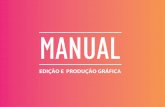 MANUAL - Ricardo De Krishnarickardo.com.br/epg/manuais/manual_DoisPe.pdf · com o espaço consumido por formatos de modelos gráficos. BITMAP x VETORIAL. BITMAP x VETORIAL LINE-ART: