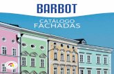 CATÁLOGO FACHADAS - Tintas Barbot · Pintar o exterior de uma casa é a forma mais fácil e acessível ... 119 VERDE LIMA 120 FOLHA VERDE 121 VERDE ABSTRATO 122 VERDE ESPERANÇA