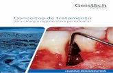 Conceitos de tratamento - Geistlich Pharma do Brasil · bem sucedido de defeitos periodontais comuns. ... ensaio clínico randomizado de longo prazo em 50 pacientes comparando a regeneração