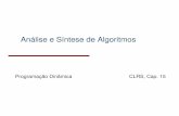Análise e Síntese de Algoritmos - Técnico Lisboa ... · 2007/2008 Análise e Síntese de Algoritmos 3 Resumo • Programação dinâmica – Motivação – Um exemplo • Multiplicação