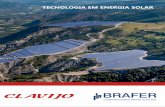TECNOLOGIA EM ENERGIA SOLAR - brafer.com · em campo - com preços competitivos e a tecnologia mais avançada do mercado. A empresa brasileira Brafer, tradicional empresa de fabricação