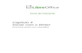 Capítulo 4 Iniciar com o Writer - wiki.documentfoundation.org · Guia do Iniciante Capítulo 4 Iniciar com o Writer Processar textos com LibreOffice