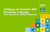 Catálogo de Produtos IBM Servidores e Storageamericas.as.techdata.com/.../Documents/CatalogoProdutosRunRate2012.pdf · para desenvolver servidores com processadores Intel ... A Linha
