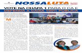 VOTE NA CHAPA 1 PARA O CA E - spbancarios.com.brspbancarios.com.br/Uploads/PDFS/1218_nossaluta-A4_web.pdf · Rita Serrano integra a Chapa 1, ... o papel de aprovar a gestão, o plano