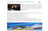 RELATORIO MENSAL DE ATIVIDADE - fpnatacao.pt · vezes ao pódio e obteve 24 lugares de finalistas. Entre os resultados dos nadadores portugueses na ... (8-7) e Fluvial Portuense (7-4).