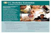 College Foundations Program - extension.berkeley.edu · • Curso avançado de matemática ou redação em inglês • Curso eletivo de Sessões de Verão da UC Berkeley • Workshop