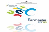 f ormação 2018 - azores.gov.pt · Construção do Diretório de Competências e Gestão da Formação Profissional S. Miguel 02 a 04/07 21 15 ... Dinamizar uma cultura de gestão