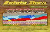 Batata Show é uma revista da - abbabatatabrasileira.com.br · - Nutrição e Adubação da Cultura da Batata: 2 - Fósforo - O ponto K da Batata 40 consumidor ... muito apodrecimento