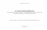 LOGARITMOS - TEDE: Página inicial · em investigar mais amiúde a existência de problemas na formação do conceito de logaritmo, resolvemos aplicar um teste empírico (que envolvia
