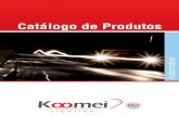 Automotive - koomei.com.br · Fabricante nacional de lâmpadas automotivas A. Koomei Lighting é uma das líderes do mercado brasileiro em produção de lâmpadas especiais. Com tecnologia