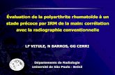 Évaluation de la polyarthrite rhumatoïde à un stade ...pe.sfrnet.org/Data/ModuleConsultationPoster/pdf/2007/1/08e111ae-7f... · Van Der Heijde, J Rheumatol, 1995 Van Der Heijde,