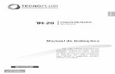 TR-20 - Tecnofluid - Tecnologia em Instrumentos Industriais · TR-20 Manual de Instruções Leia este manual atentamente antes de iniciar a operação do seu ... DIMENSÕES 5 4. INSTALAÇÃO