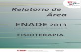 RELATÓRIO ENADE 2013 FISIOTERAPIA - download.inep.gov.brdownload.inep.gov.br/educacao_superior/enade/relatorio_sintese/... · (iii) uma análise sobre a percepção de coordenadores