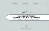 MINISTÉRIO PÚBLICO ESTADUAL Promotor de Justiça · Curatela dos Interditos..... 430 14. Procedimentos Especiais na Legislação Extravante ...
