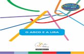 Créditos - Instituto Arte na Escolaartenaescola.org.br/uploads/dvdteca/pdf/o_arco_e_a_lira.pdf · 2015-05-21 · material educativo para o professor-propositor O ARCO E A LIRA 3