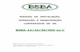 BSBA-15/25/36/45D ou C - ::::: BSBA Compressores Tecnico BSBA-15-25 e 36D - BSBA... · Plano de Inspeção e Manutenção ... rolamentos alojados em tampas de ferro ... Para os compressores